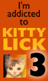 Addicted to Kitty Lick 3